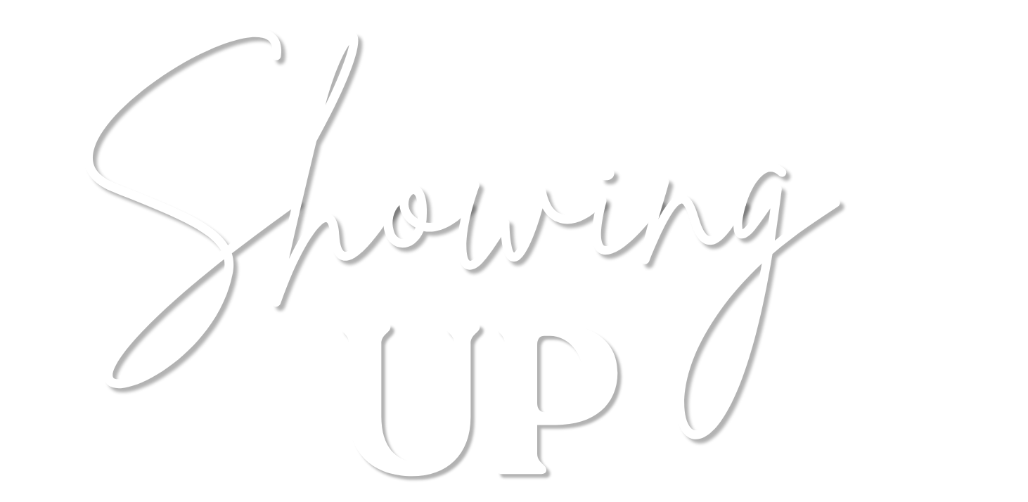 Showing Up brand graphic overlay